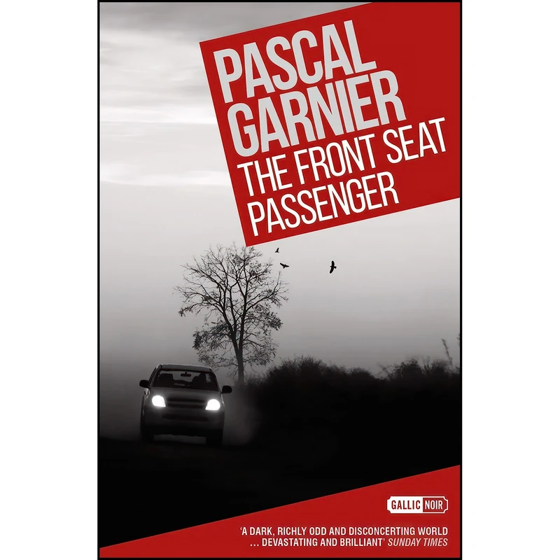 کتاب The Front Seat Passenger اثر Pascal Garnier and Jane Aitken انتشارات Gallic Books