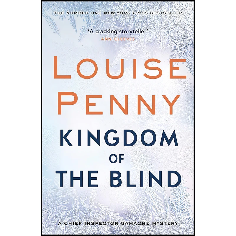 کتاب Kingdom of the Blind اثر Louise Penny انتشارات Sphere