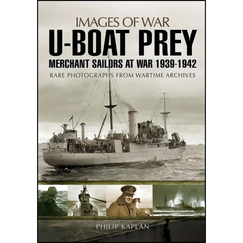 کتاب U-boat Prey اثر Philip Kaplan انتشارات Pen and Sword Military