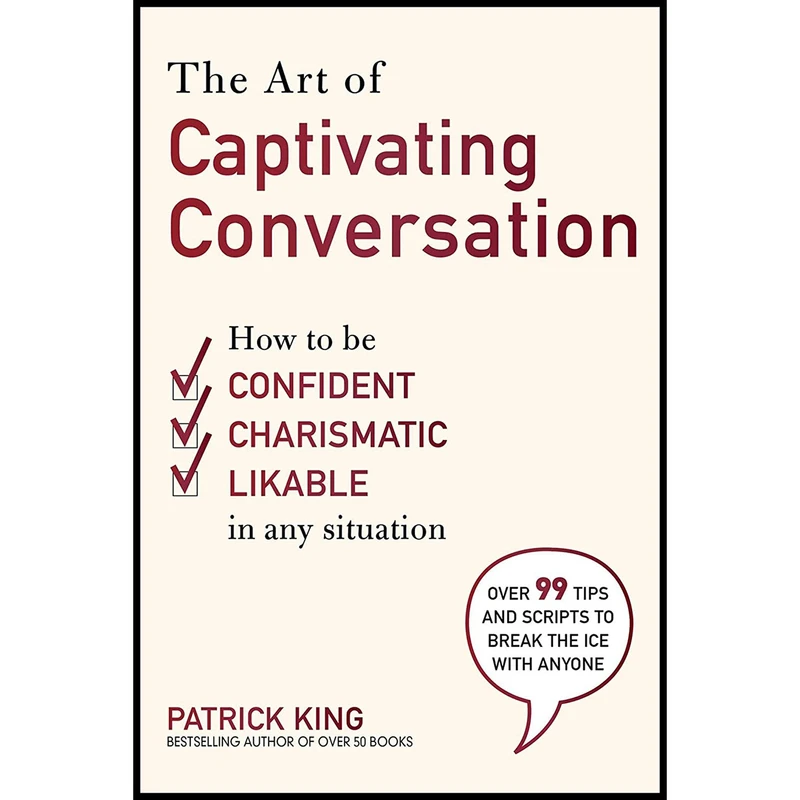 کتاب The Art of Captivating Conversation اثر Patrick King انتشارات Skyhorse
