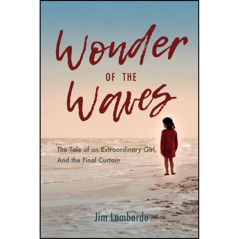 کتاب Wonder of the Waves اثر Jim Lombardo انتشارات BookBaby