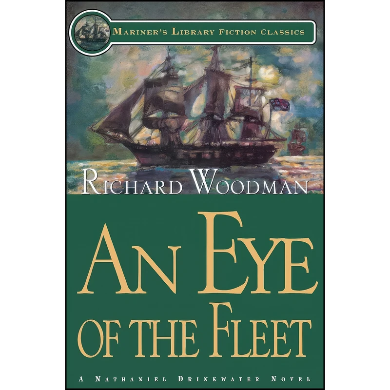 کتاب An Eye of the Fleet  اثر Richard Woodman انتشارات Sheridan House