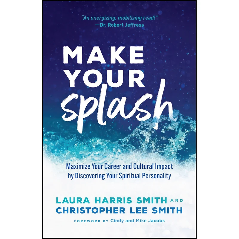 کتاب Make Your Splash اثر جمعي از نويسندگان انتشارات Chosen Books