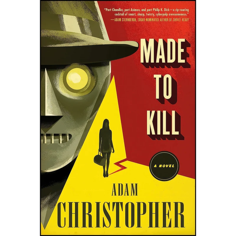 کتاب Made to Kill اثر Adam Christopher انتشارات Tor Books