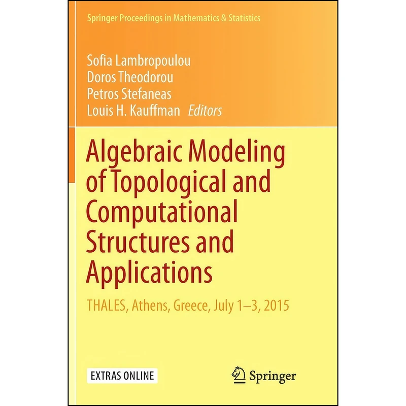 کتاب Algebraic Modeling of Topological and Computational Structures and Applications اثر جمعي از نويسندگان انتشارات Springer