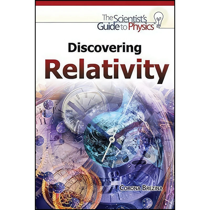 کتاب Discovering Relativity  اثر Corona Brezina انتشارات Rosen Young Adult