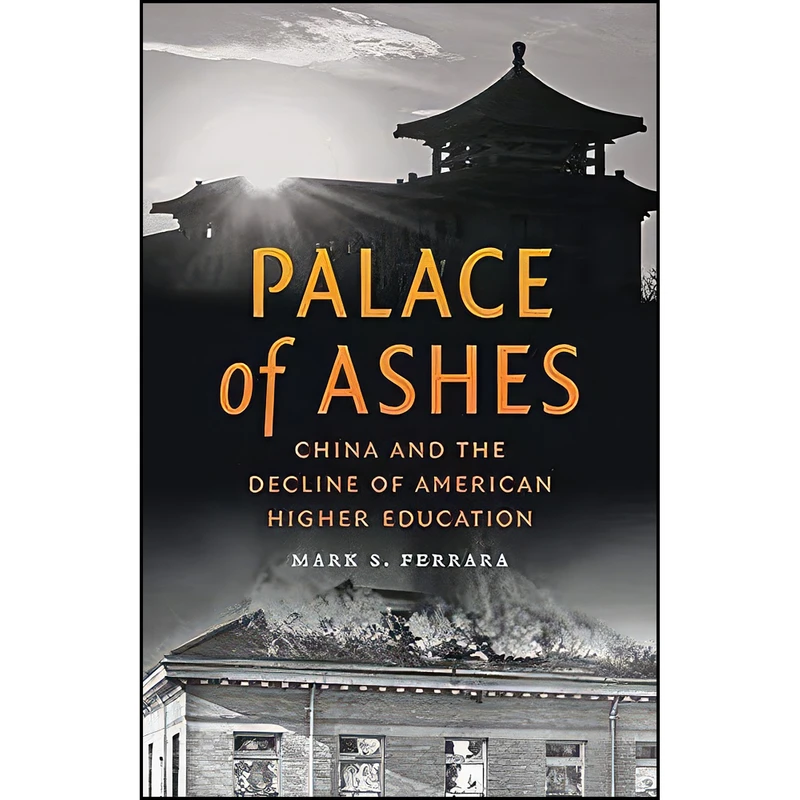 کتاب Palace of Ashes اثر Mark S. Ferrara انتشارات Johns Hopkins University Press