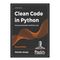کتاب Clean Code in Python: Develop maintainable and efficient code, 2nd Edition اثر Anaya, Mariano انتشارات مولفین طلایی