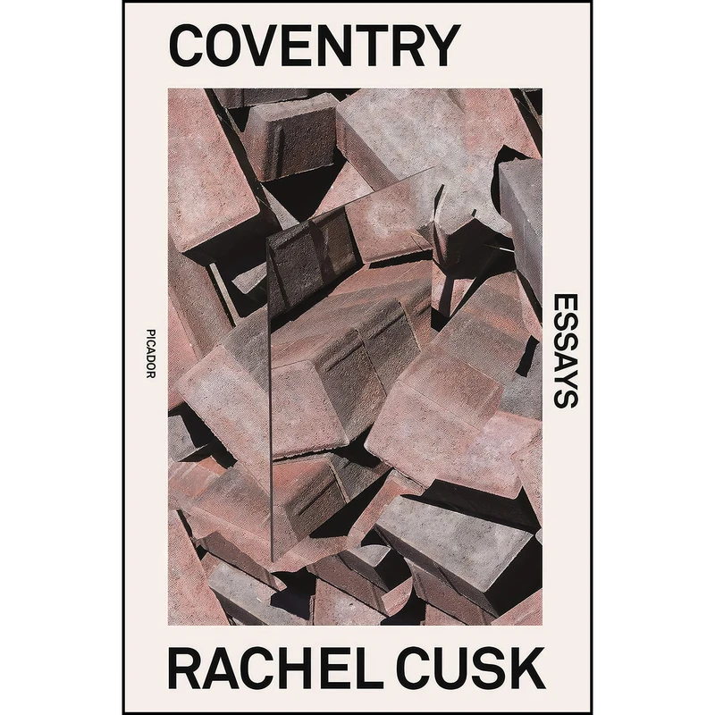 کتاب Coventry اثر Rachel Cusk انتشارات Picador Paper