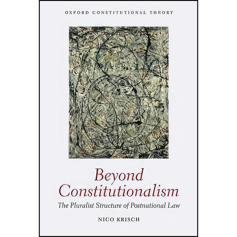 کتاب Beyond Constitutionalism اثر Nico Krisch انتشارات Oxford University Press