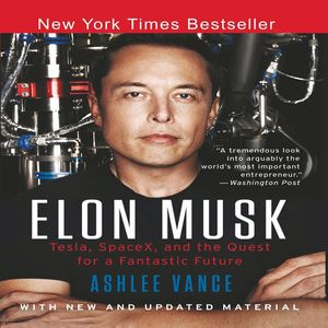 کتاب Elon Musk / Tesla, SpaceX, and the Quest for a Fantastic Future اثر Ashlee Vance انتشارات ECCO