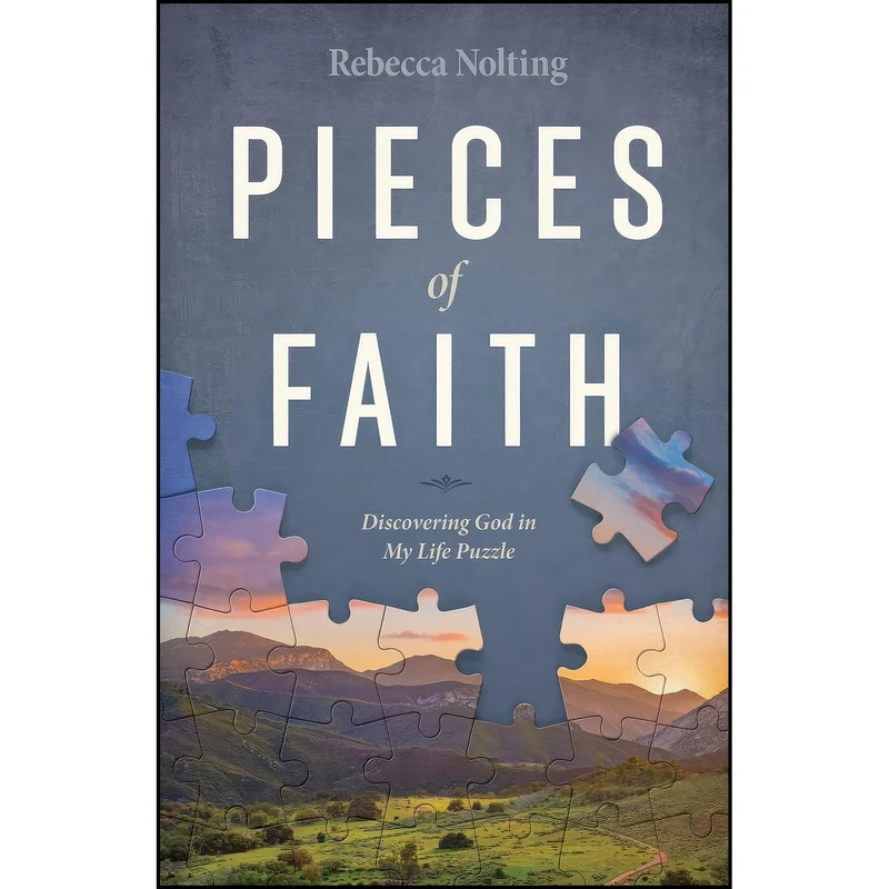 کتاب Pieces of Faith اثر Rebecca Nolting انتشارات تازه ها