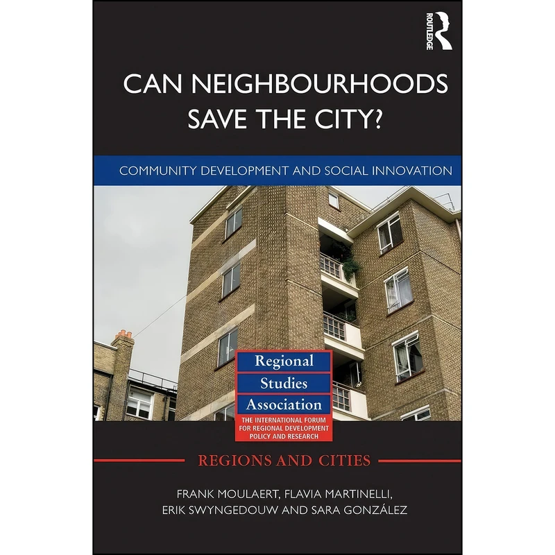 کتاب Can Neighbourhoods Save the City? اثر جمعي از نويسندگان انتشارات بله