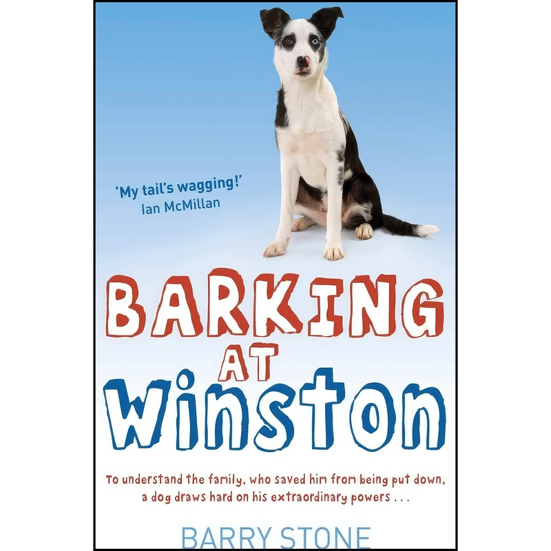 کتاب Barking at Winston اثر Barry Stone انتشارات Constable