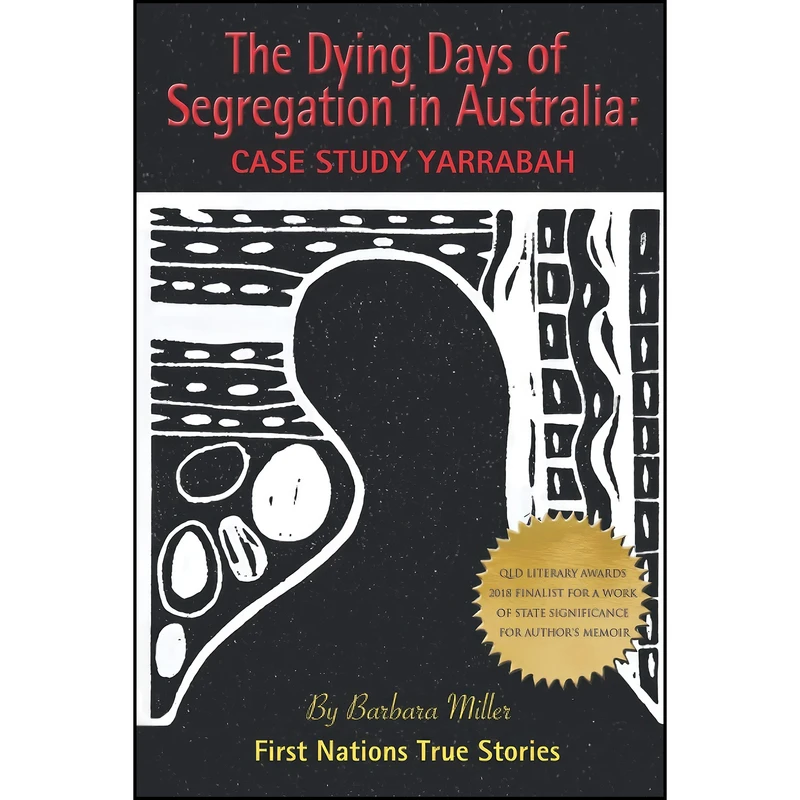 کتاب The Dying Days of Segregation in Australia اثر Barbara Miller انتشارات تازه ها
