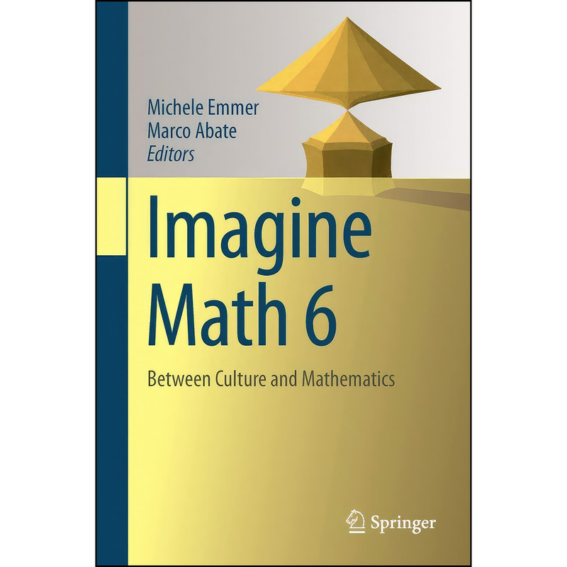 Imagine Math Journal قیمت و خرید کتاب Imagine Math 6 اثر Michele Emmer and Marco Abate ...