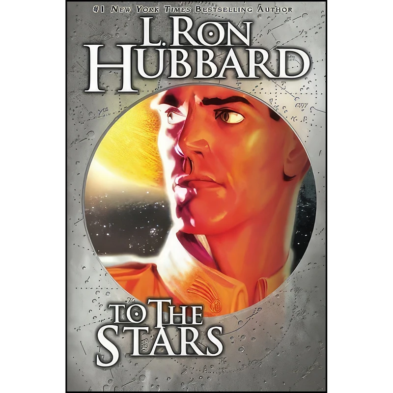 کتاب To the Stars اثر L. Ron Hubbard انتشارات تازه ها