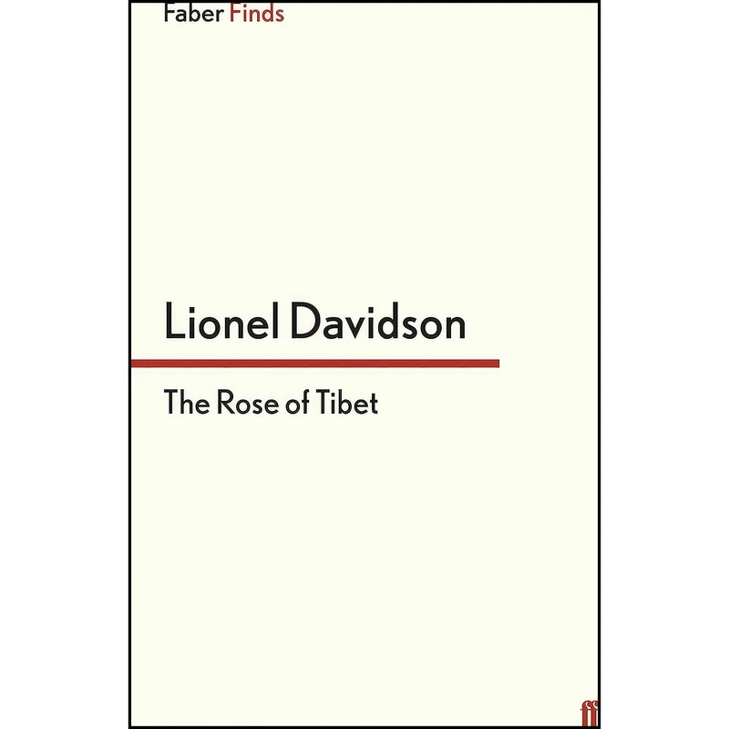 کتاب The Rose of Tibet اثر Lionel Davidson انتشارات Faber and Faber