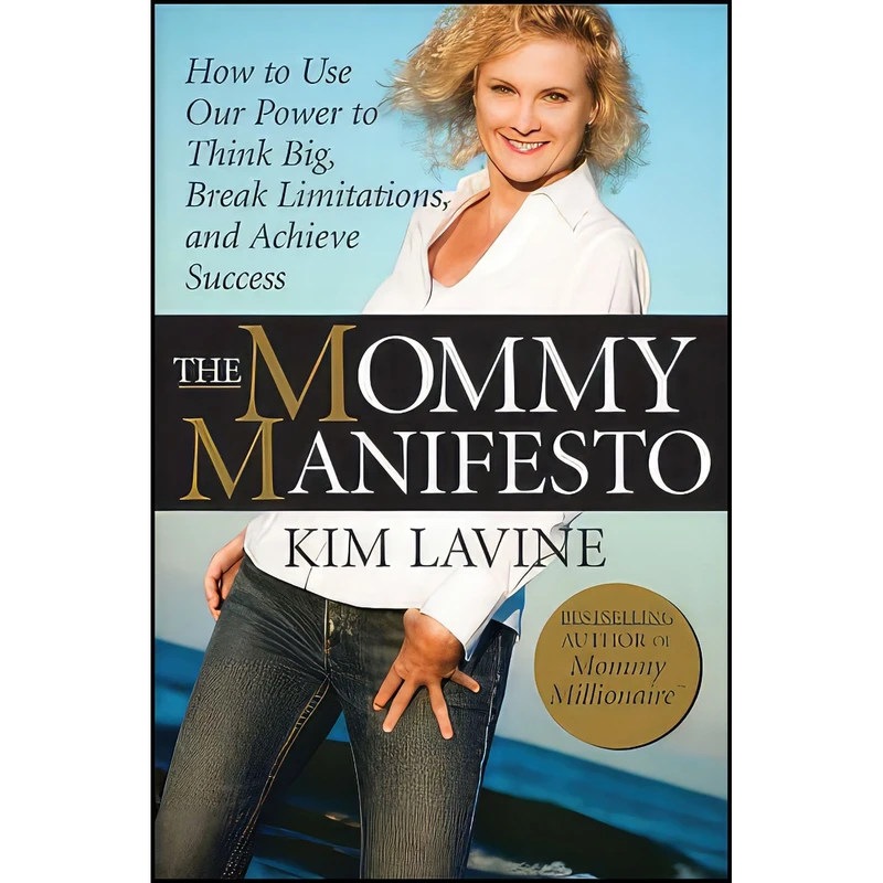 کتاب The Mommy Manifesto اثر Kim Lavine انتشارات Wiley