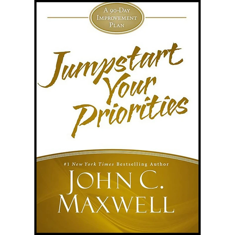 کتاب JumpStart Your Priorities اثر John C. Maxwell انتشارات Center Street