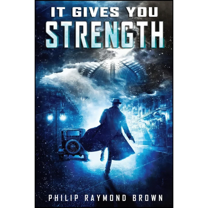 کتاب It Gives You Strength اثر Philip Raymond Brown انتشارات تازه ها