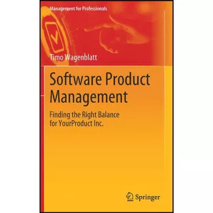 کتاب Software Product Management اثر Timo Wagenblatt انتشارات Springer