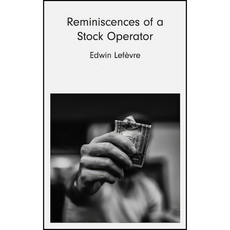 کتاب Reminiscences of a Stock Operator اثر Edwin Lefevre انتشارات بله