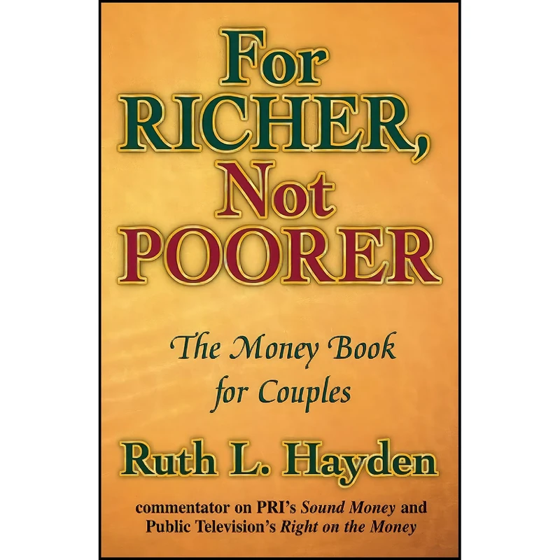 کتاب For Richer, Not Poorer اثر Ruth L. Hayden انتشارات Hci