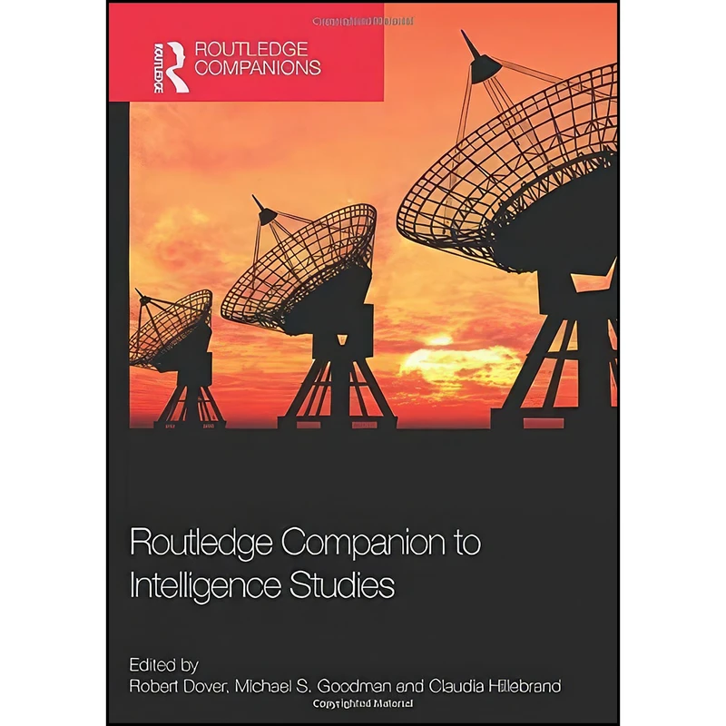 کتاب Routledge Companion to Intelligence Studies  اثر جمعي از نويسندگان انتشارات تازه ها