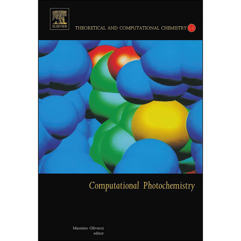 کتاب Computational Photochemistry اثر Massimo Olivucci انتشارات تازه ها