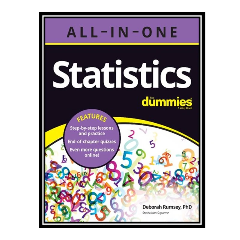 کتاب Statistics All-in-One For Dummies اثر Deborah J. Rumsey انتشارات مؤلفین طلایی
