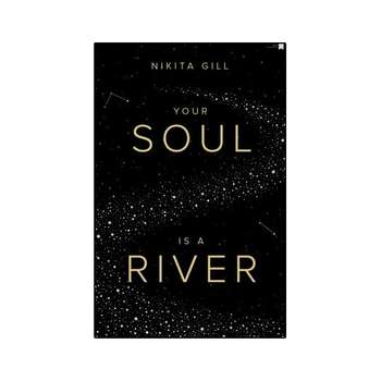 کتاب Your Soul is A River اثر Nikita Gill انتشارات نبض دانش