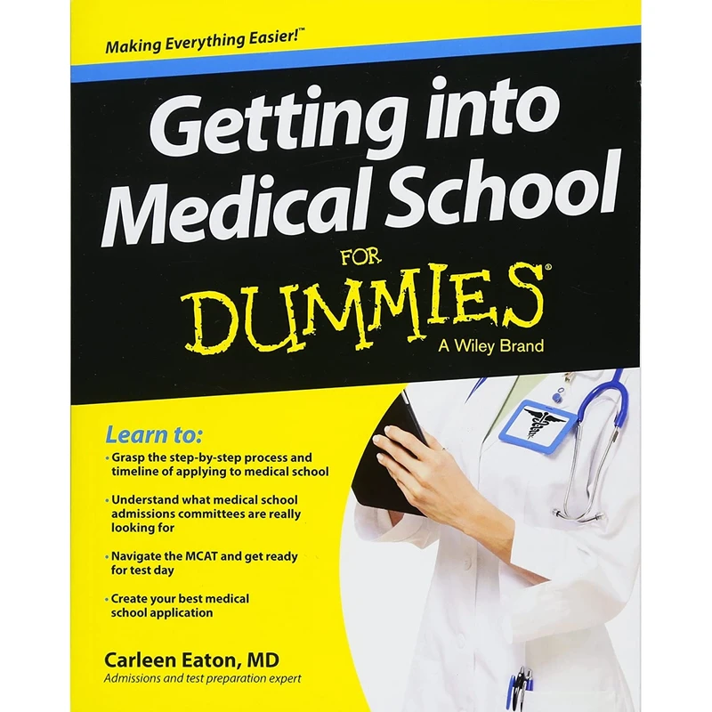کتاب Getting into Medical School For Dummies اثر Carleen Eaton انتشارات For Dummies