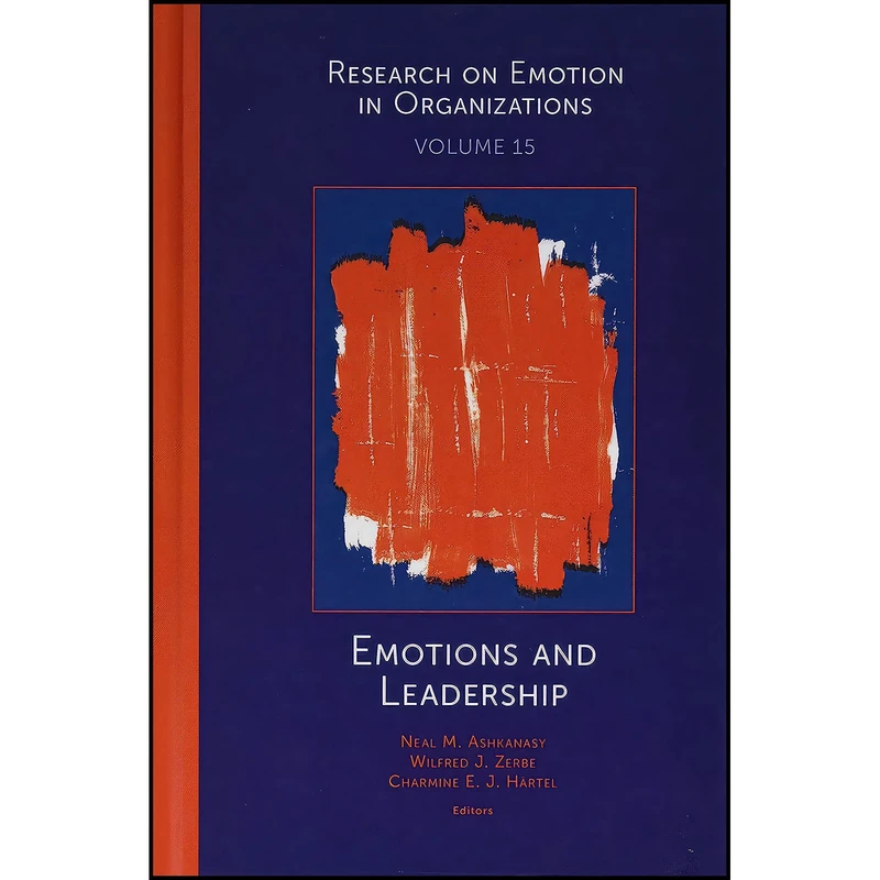 کتاب Emotions and Leadership  اثر جمعي از نويسندگان انتشارات Emerald Publishing