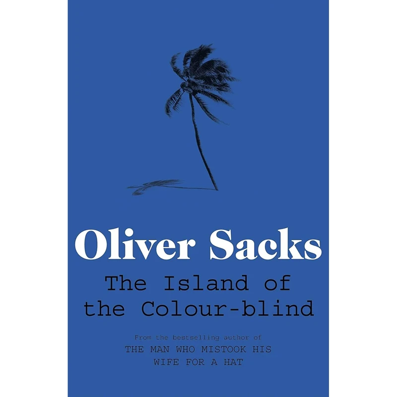 کتاب Island of the Colour-Blind and Cycad Island اثر Oliver Sacks انتشارات Picador USA