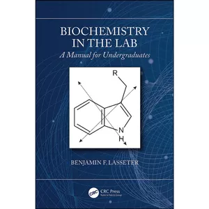 کتاب Biochemistry in the Lab اثر Benjamin F. Lasseter انتشارات تازه ها