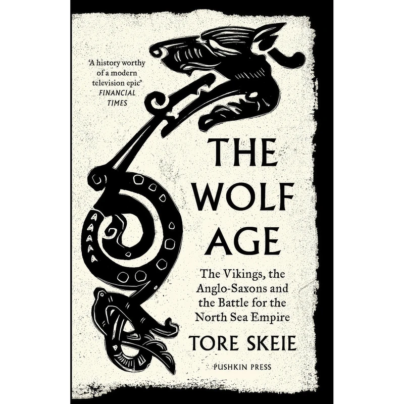 کتاب The Wolf Age اثر Tore Skeie and Alison McCullough انتشارات Pushkin Press