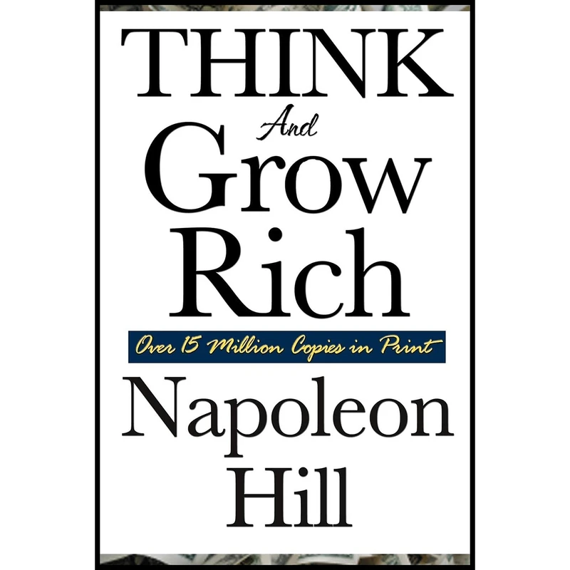 کتاب Think and Grow Rich اثر Napoleon Hill and Andrew Carnegie انتشارات Wilder Publications