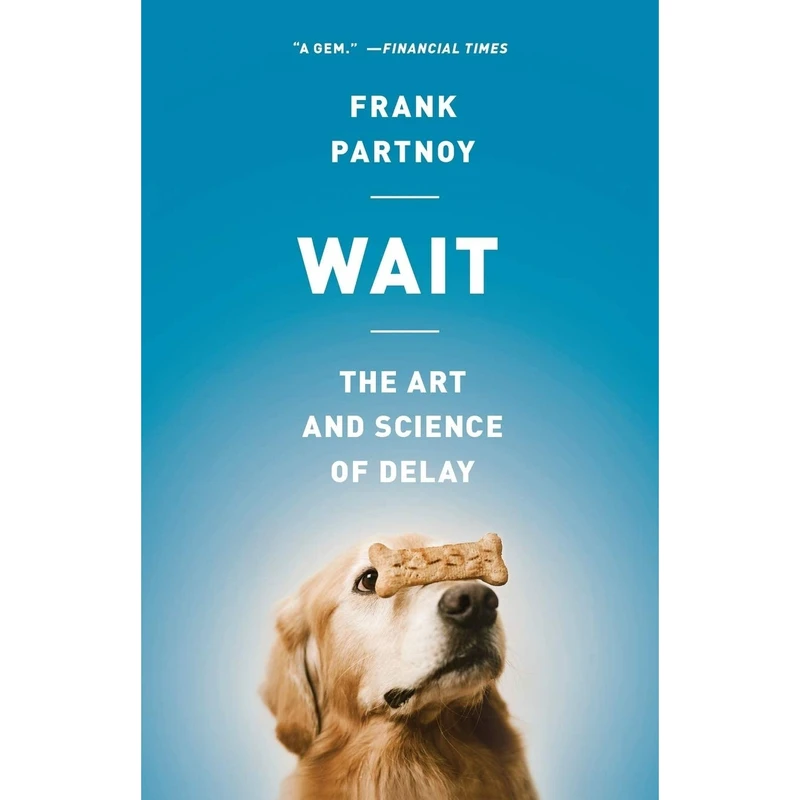 کتاب Wait اثر Frank Partnoy انتشارات تازه ها