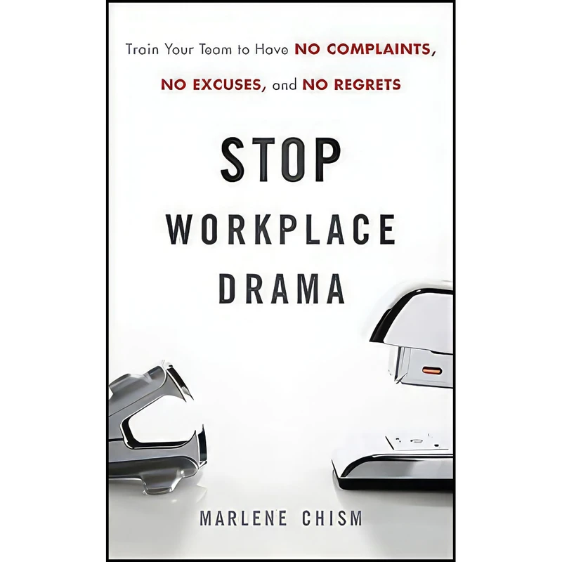 کتاب Stop Workplace Drama اثر Marlene Chism انتشارات Wiley