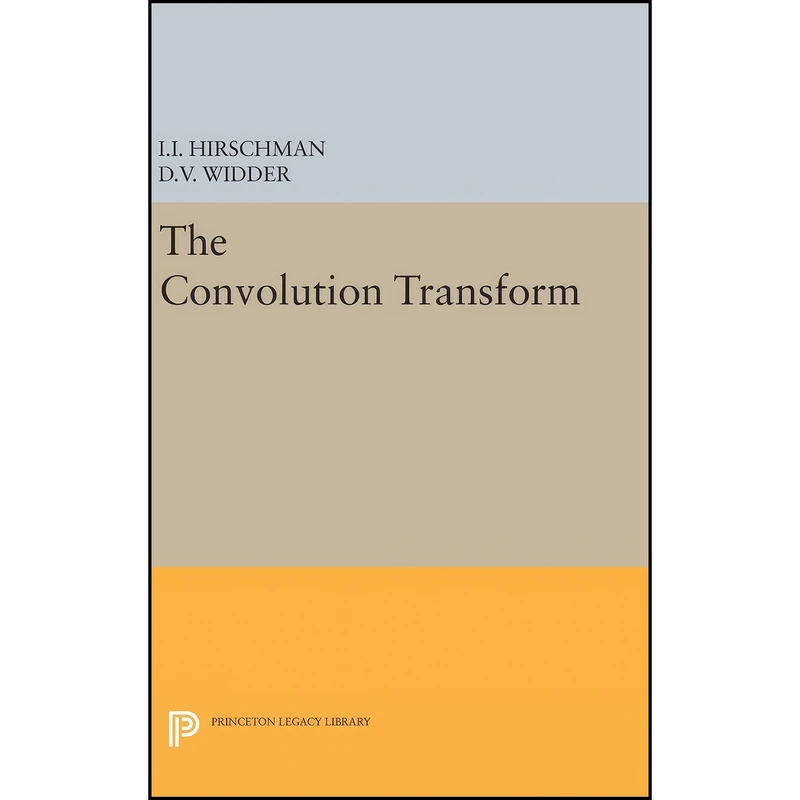کتاب Convolution Transform  اثر جمعي از نويسندگان انتشارات Princeton University Press