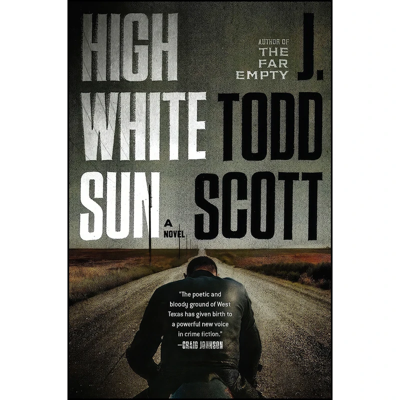کتاب High White Sun اثر J. Todd Scott انتشارات G.P. Putnam's Sons