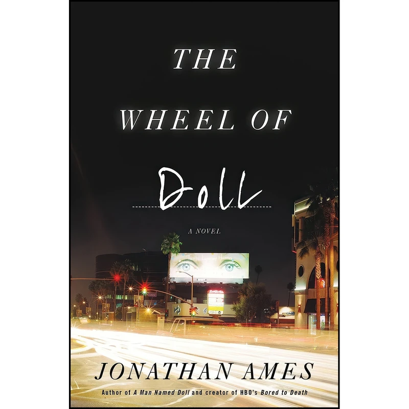 کتاب The Wheel of Doll اثر Jonathan Ames انتشارات Mulholland Books