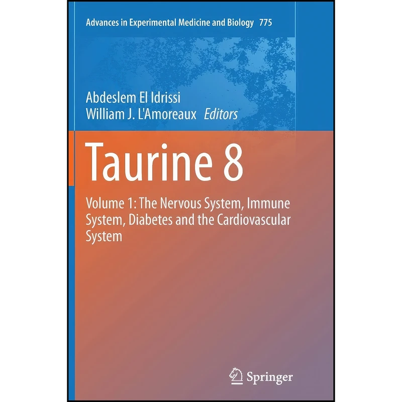 کتاب Taurine 8 اثر جمعي از نويسندگان انتشارات Springer