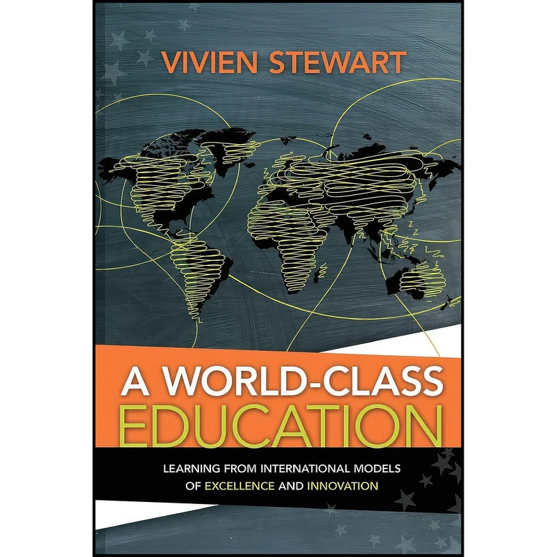 کتاب A World-Class Education اثر Vivien Stewart انتشارات ASCD