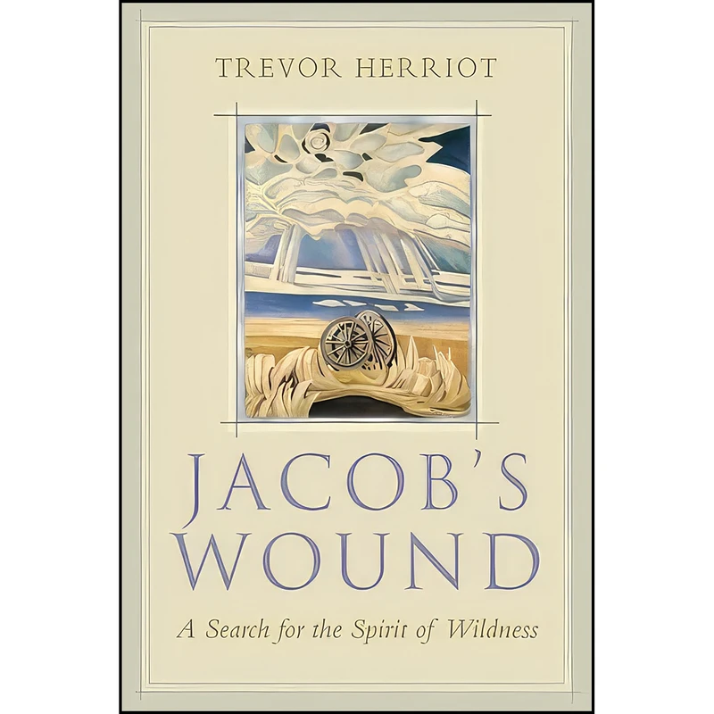 کتاب Jacobs Wound اثر Trevor Herriot انتشارات Fulcrum Publishing
