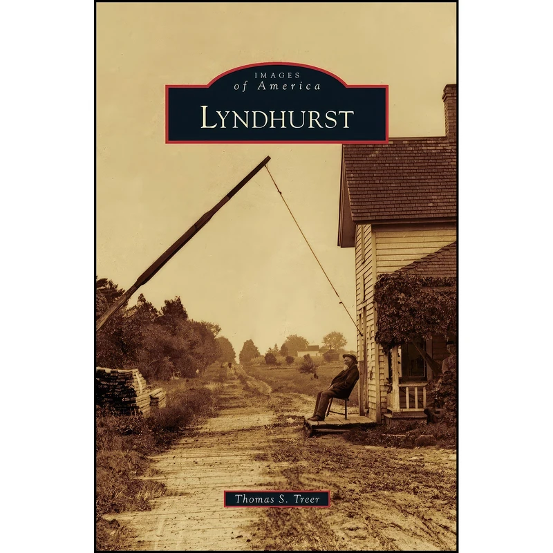 کتاب Lyndhurst اثر Thomas S. Treer انتشارات Arcadia Publishing Library Editions