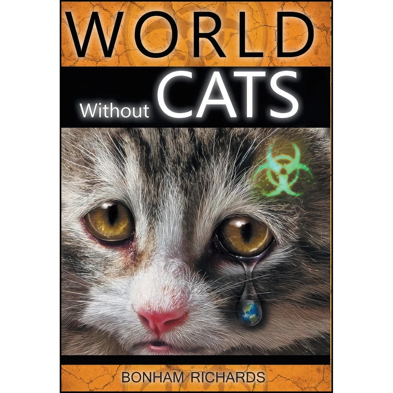 کتاب World without Cats اثر Bonham Richards انتشارات Toplink Publishing, LLC