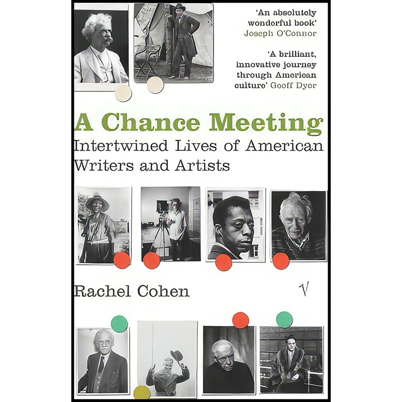 کتاب A Chance Meeting  اثر Rachel Cohen and Rachel Cohen انتشارات Random House, 2005