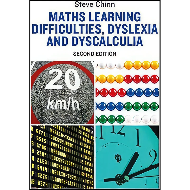 کتاب Maths Learning Difficulties, Dyslexia and Dyscalculia  اثر Steve Chinn انتشارات Jessica Kingsley Publishers
